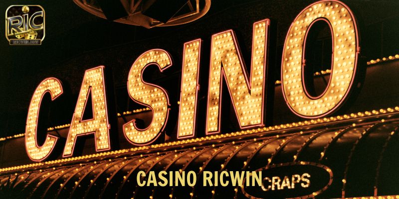 Trang Chủ Casino Ricwin