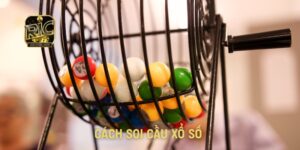 Cách soi cầu xổ số